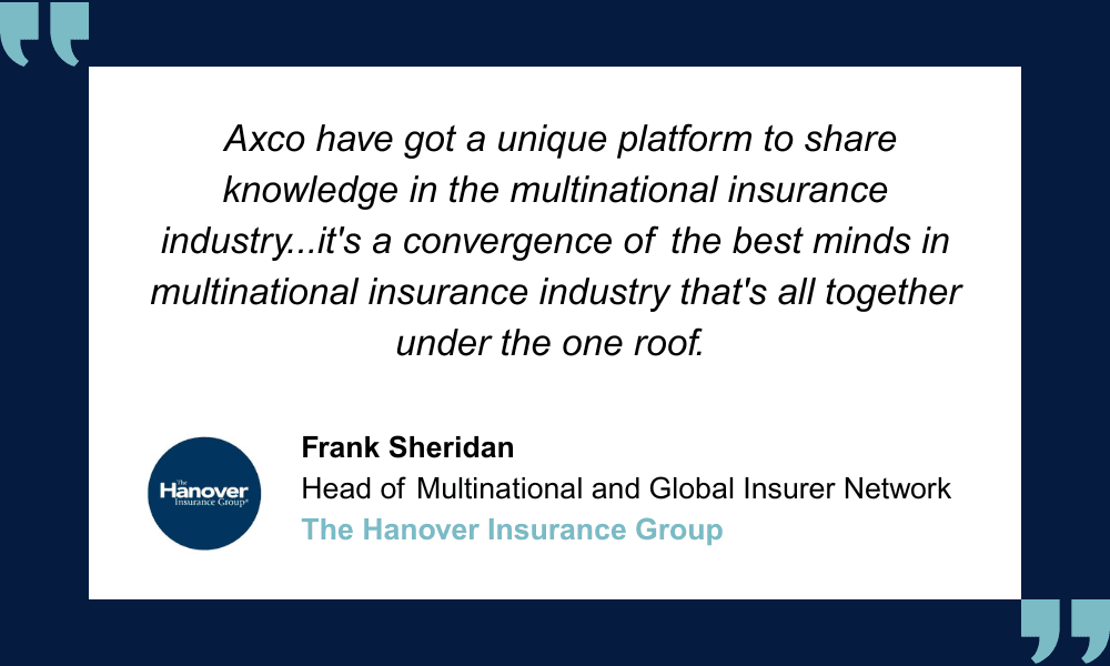 Axco Global Insurance Summit Americas 2024 testimonial The Hanover Insurance Group